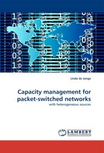 Capacity management for packet-switched networks. with heterogeneous sources