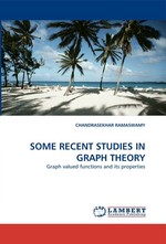 SOME RECENT STUDIES IN GRAPH THEORY. Graph valued functions and its properties