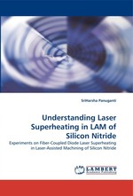 Understanding Laser Superheating in LAM of Silicon Nitride. Experiments on Fiber-Coupled Diode Laser Superheating in Laser-Assisted Machining of Silicon Nitride