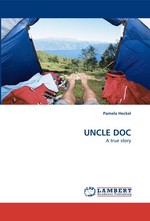 UNCLE DOC. A true story