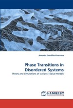 Phase Transitions in Disordered Systems. Theory and Simulations of Various Typical Models