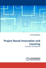 Project Based Innovation and Learning. Concepts and Research