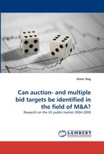 Can auction- and multiple bid targets be identified in the field of M. Research on the US public market 2004-2009