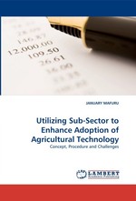 Utilizing Sub-Sector to Enhance Adoption of Agricultural Technology. Concept, Procedure and Challenges