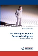 Text Mining to Support Business Intelligence. Analysing Business Data