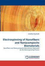 Electrospinning of Nanofibers and Nanocomposite Biomaterials. Nanofibers and Nanocomposite Biomaterials Fabricated by the Electrospinning Process