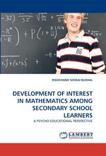 DEVELOPMENT OF INTEREST IN MATHEMATICS AMONG SECONDARY SCHOOL LEARNERS. A PSYCHO-EDUCATIONAL PERSPECTIVE