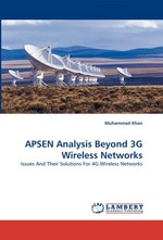 APSEN Analysis Beyond 3G Wireless Networks. Issues And Their Solutions For 4G Wireless Networks