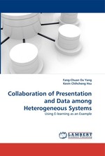 Collaboration of Presentation and Data among Heterogeneous Systems. Using E-learning as an Example