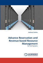 Advance Reservation and Revenue-based Resource Management. for Grid Systems