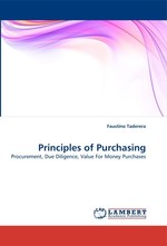 Principles of Purchasing. Procurement, Due Diligence, Value For Money Purchases