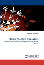 Block Toeplitz Operators. Operators with Rational Symbols and Discrete Singular Systems