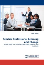 Teacher Professional Learning and Change. A Case Study in a Suburban Public High School in New York State