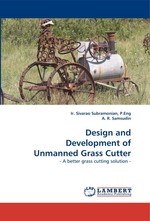 Design and Development of Unmanned Grass Cutter. - A better grass cutting solution -