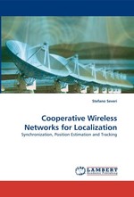 Cooperative Wireless Networks for Localization. Synchronization, Position Estimation and Tracking