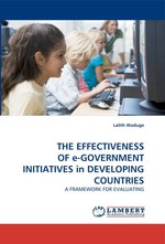 THE EFFECTIVENESS OF e-GOVERNMENT INITIATIVES in DEVELOPING COUNTRIES. A FRAMEWORK FOR EVALUATING