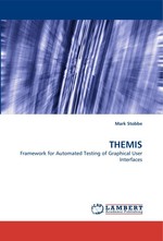 THEMIS. Framework for Automated Testing of Graphical User Interfaces