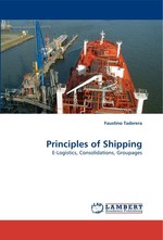 Principles of Shipping. E-Logistics, Consolidations, Groupages