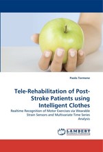 Tele-Rehabilitation of Post-Stroke Patients using Intelligent Clothes. Realtime Recognition of Motor Exercises via Wearable Strain Sensors and Multivariate Time Series Analysis