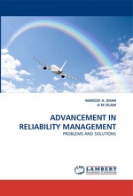 ADVANCEMENT IN RELIABILITY MANAGEMENT. PROBLEMS AND SOLUTIONS