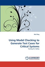 Using Model Checking to Generate Test Cases for Critical Systems. Testing for Safety