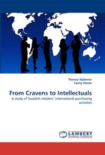 From Cravens to Intellectuals. A study of Swedish retailers international purchasing activities