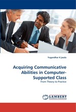 Acquiring Communicative Abilities in Computer-Supported Class. From Theory to Practice