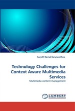 Technology Challenges for Context Aware Multimedia Services. Multimedia content management