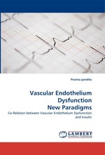 Vascular Endothelium Dysfunction New Paradigms. Co-Relation between Vascular Endothelium Dysfunction and Insulin