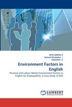 Environment Factors in English. Personal and Labour Market Environment Factors in English for Employability: A Case Study of KSA