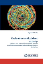 Evaluation antioxidant activity. Synthesis and antioxidant properties of some benzothienopyridine and benzothienopyrimidone derivatives