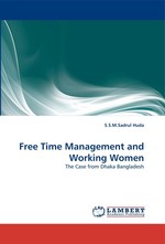 Free Time Management and Working Women. The Case from Dhaka Bangladesh