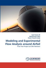 Modeling and Experimental Flow Analysis around Airfoil. Final Year Project (at GIKI Pakistan)