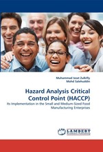 Hazard Analysis Critical Control Point (HACCP). Its Implementation in the Small and Medium-Sized Food Manufacturing Enterprises