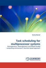 Task scheduling for multiprocessor systems. Homogeneous, Heterogeneous and Mixed Parallel computing environment: Heuristic-based approach