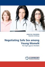 Negotiating Safe Sex among Young WomeN. The Fight against HIV/AIDS