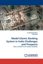 Model Islamic Banking System in India-Challenges and Prospects. BASIC CONCEPTS OF ISLAMIC BANKING