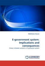 E-government system: Implications and consequences. Citizen initiated contacts in E-grievance system