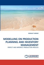 MODELLING ON PRODUCTION PLANNING AND INVENTORY MANAGEMENT. PERFECT AND IMPERFECT PRODUCTION PROCESS