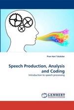 Speech Production, Analysis and Coding. Introduction to speech processing