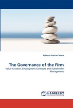 The Governance of the Firm. Value Creation, Employment Contracts and Stakeholder Management