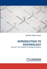 INTRODUCTION TO ENZYMOLOGY. Enzymes: The Catalysts of Biological Systems