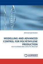 MODELLING AND ADVANCED CONTROL FOR POLYETHYLENE PRODUCTION. IN A FLUYIDIZED-BED CATALYTIC REACTOR