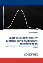 Exact probability density function using multivariate transformation. Applied to static and dynamic stochastic mechanical system