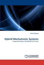 Hybrid Mechatronic Systems. Integrated Design, Modeling and Control