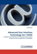 Advanced User Interface Technology for I-SOAS. Intelligent User Interfaces for web data driven systems using Rich Internet Application technologies