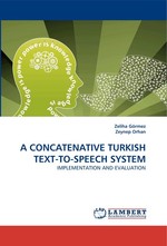 A CONCATENATIVE TURKISH TEXT-TO-SPEECH SYSTEM. IMPLEMENTATION AND EVALUATION