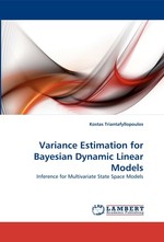 Variance Estimation for Bayesian Dynamic Linear Models. Inference for Multivariate State Space Models