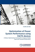 Optimization of Power System Performance using FACTS devices. A Robust Optimization Framework to Improve Steady State and Transient Performance