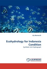Ecohydrology for Indonesia Condition. Synthetic Unit Hydrograph